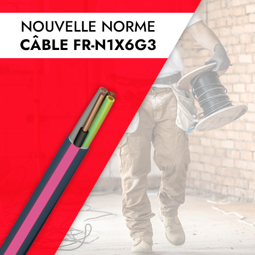 FR-N1X6G3 : la nouvelle rfrence des cbles sans halogne