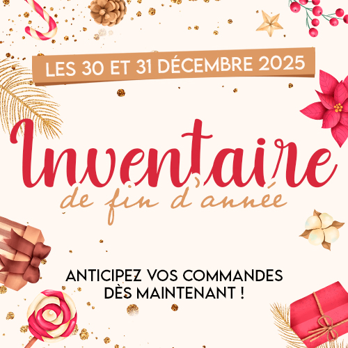 Notre inventaire annuel aura lieu les 30 et 31 dcembre 2025